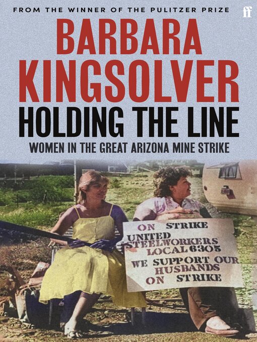 Title details for Holding the Line by Barbara Kingsolver - Available